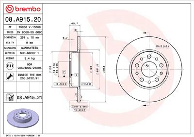 BREMBO 08.A915.21 EAN: 8020584211007.