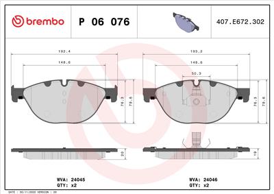 BREMBO P 06 076 Číslo výrobce: 25046. EAN: 8020584102701.