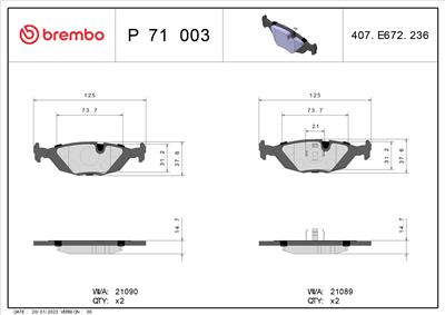 BREMBO P 71 003 Číslo výrobce: 21090. EAN: 8020584057056.