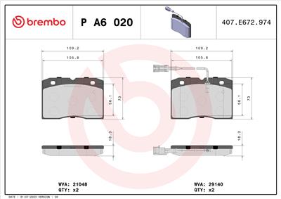 BREMBO P A6 020 Číslo výrobce: 29140. EAN: 8020584059302.